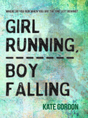 cover image of Girl Running, Boy Falling